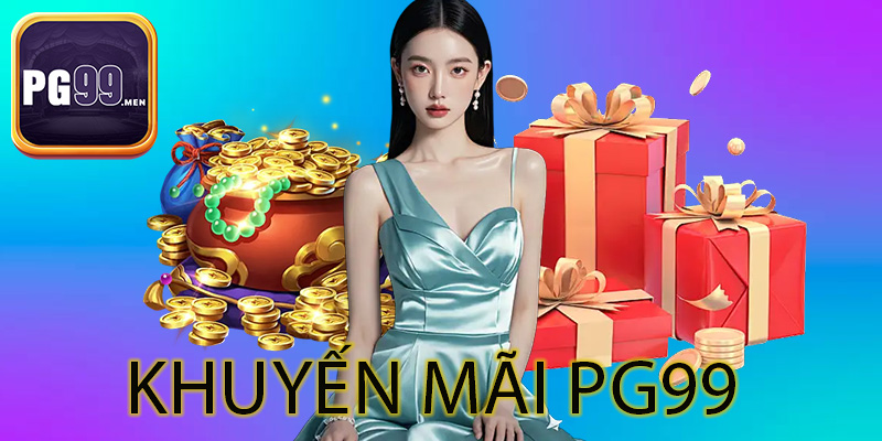 Khuyến mãi PG99