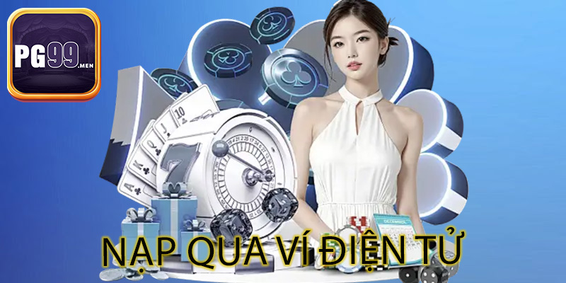 Nạp qua ví điện tử